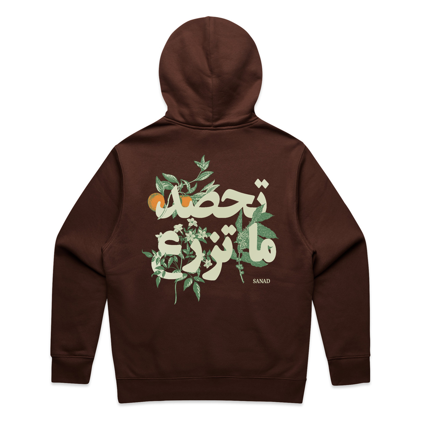 "You Reap What You Sow" - Hoodie (Castana)